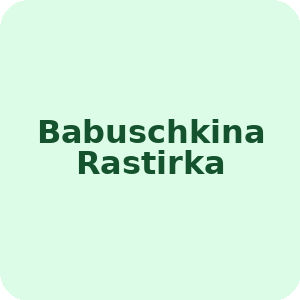 Babuschkina Rastirka