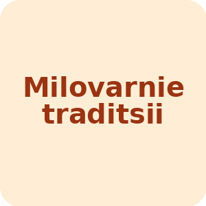 Milovarnie traditsii